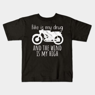 Motorcycle drug wind high bike Kids T-Shirt